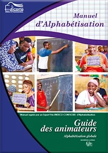 Guide des animateurs en alphabétisation globale